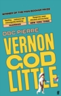 Image for Vernon God Little  : a 21st century comedy in the presence of death
