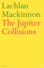Image for The jupiter collisions