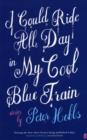 Image for I could ride all day in my cool blue train