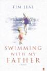 Image for Swimming with my father  : a memoir