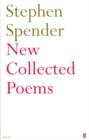 Image for New Collected Poems of Stephen Spender