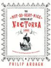 Image for The Not-So-Very-Nice-Goings-On at Victoria Lodge