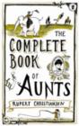 Image for The complete book of aunts