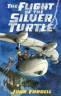 Image for The Flight of the Silver Turtle