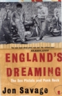 Image for England&#39;s dreaming  : Sex Pistols and punk rock