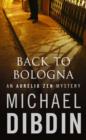 Image for Back to Bologna : An Aurelio Zen Mystery