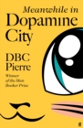 Image for Meanwhile in Dopamine City (Export Edition)