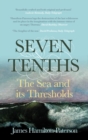 Image for Seven-tenths  : the sea and its thresholds