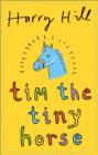 Image for Tim the Tiny Horse
