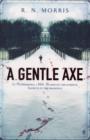Image for A gentle axe  : a St Petersburg mystery