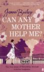 Image for Can any mother help me?