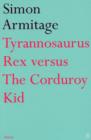Image for Tyrannosaurus Rex versus the Corduroy Kid
