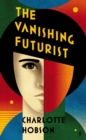 Image for The Vanishing Futurist