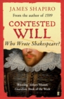 Image for Contested Will  : who wrote Shakespeare?
