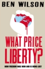 Image for What price liberty?