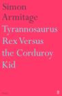 Image for Tyrannosaurus Rex versus the Corduroy Kid