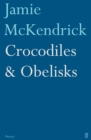 Image for Crocodiles &amp; obelisks