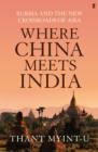 Image for Where China Meets India