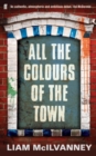 Image for All the colours of the town