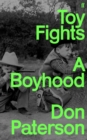 Image for Toy fights  : a boyhood