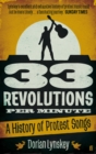 Image for 33 revolutions per minute  : a history of protest songs