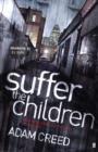 Image for Suffer the Children