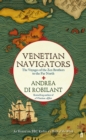 Image for Venetian navigators  : the voyages of the Zen brothers to the far north