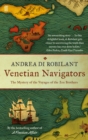 Image for Venetian navigators  : the mystery of the voyages of the Zen brothers