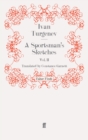 Image for A Sportsman&#39;s Sketches: Volume 2
