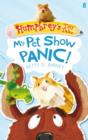 Image for Humphrey&#39;s Tiny Tales : My Pet Show Panic!