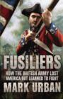 Image for Fusiliers: eight years with the Redcoats in America