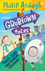 Image for Grubtown Tales: Trick Eggs and Rubber Chickens