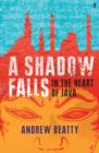 Image for A shadow falls: in the heart of Java