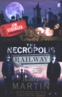 Image for The Necropolis Railway: a novel of murder, mystery and steam