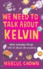 Image for We need to talk about Kelvin: what everyday things tell us about the universe