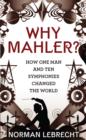Image for Why Mahler
