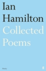 Image for Ian Hamilton collected poems
