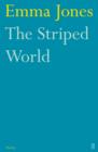 Image for The striped world