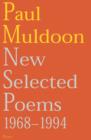 Image for New selected poems, 1968-1994
