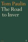Image for The road to Inver: translations, versions, imitations, 1975-2003