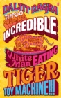 Image for Tippoo Sultan&#39;s Incredible White-Man-Eating Tiger Toy-Machine!!!