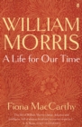 Image for William Morris: a life for our time