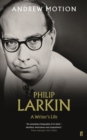 Image for Philip Larkin: a writer&#39;s life