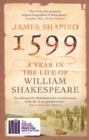 Image for 1599: a year in the life of William Shakespeare