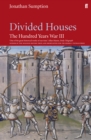 Image for The Hundred Years War.: (Divided houses) : Volume III,