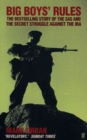 Image for Big boys&#39; rules: the secret struggle against the IRA
