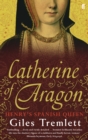 Image for Catherine of Aragon: Henry&#39;s Spanish queen : a biography