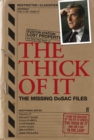 Image for The thick of it  : the missing DoSAC files