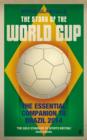 Image for The story of the World Cup  : the essential companion to Brazil 2014