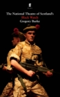 Image for The National Theatre of Scotland&#39;s Black Watch
